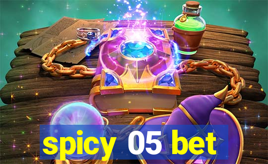 spicy 05 bet